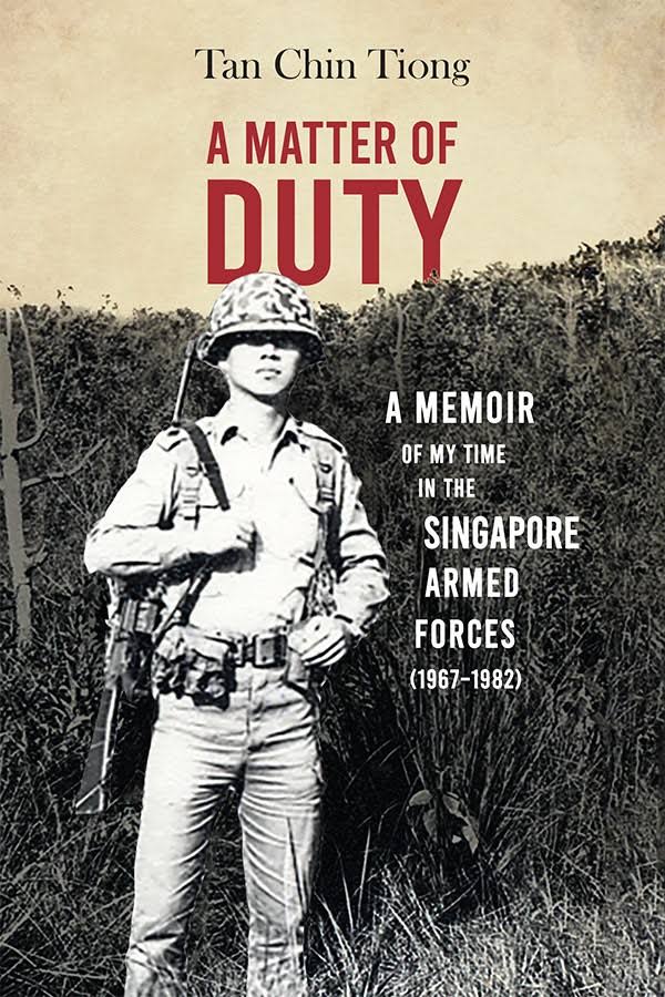 A Matter of Duty: A Memoir of My Time in the Singapore Armed Forces (1967-1982) [Paperback]