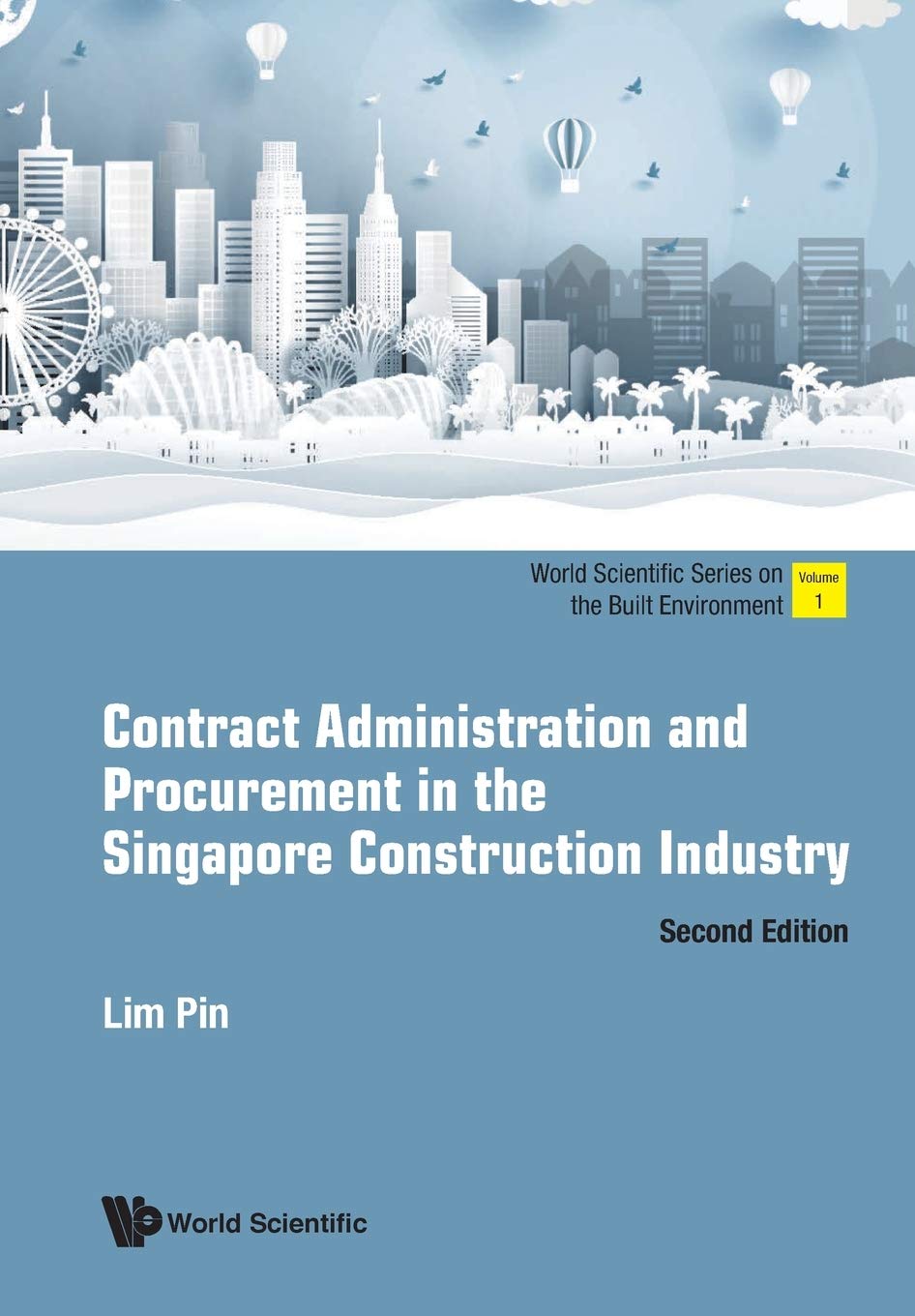 Contract Administration and Procurement in the Singapore Construction Industry【Pre-Order 1-2 weeks】