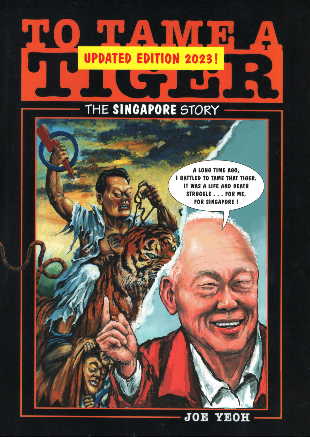 To Tame A Tiger - The Singapore Story