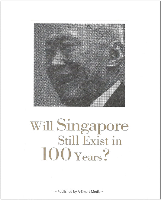 Will Singapore Still Exist in 100 Years